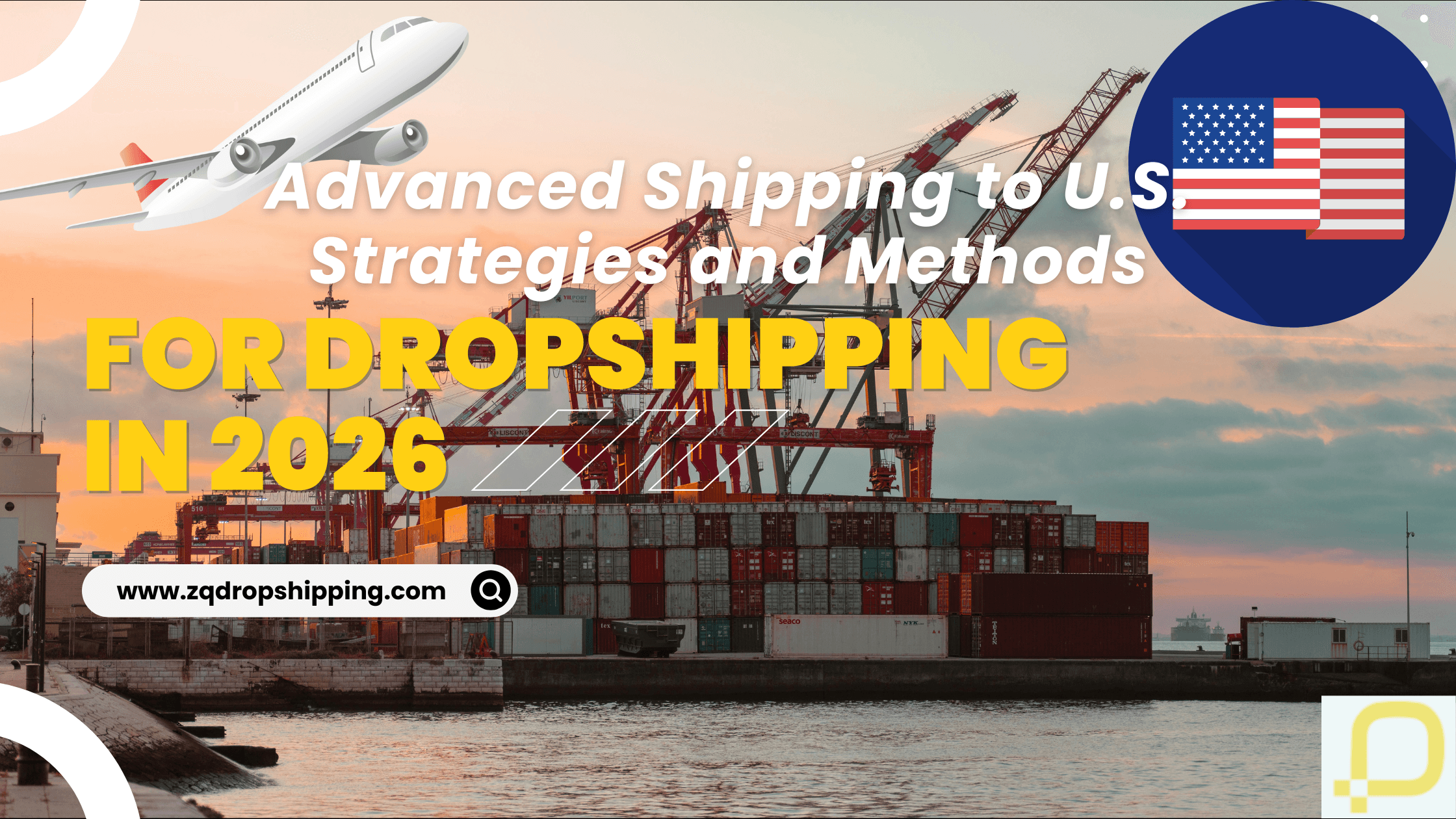Advanced Shipping to U.S. Strategies and Methods for Dropshipping in 2026