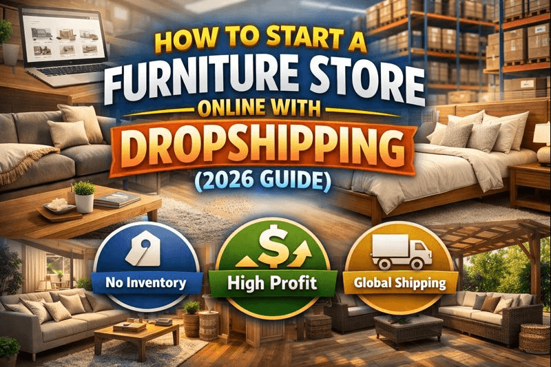 Best Furniture Dropshipping Suppliers in 2026: Complete Guide